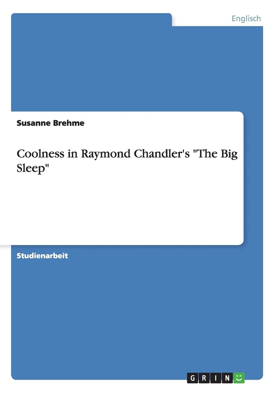 预售 按需印刷coolness in raymond chandlers "the big sleep"德语