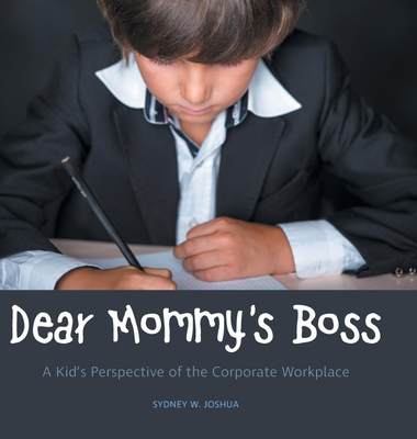 预售 按需印刷Dear Mommy s Boss