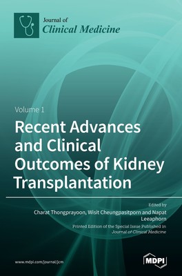 【预售 按需印刷】Recent Advances and Clinical Outcomes of Kidney Transplantation