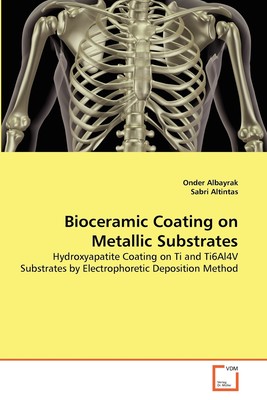 【预售按需印刷】Bioceramic Coating on Metallic Substrates