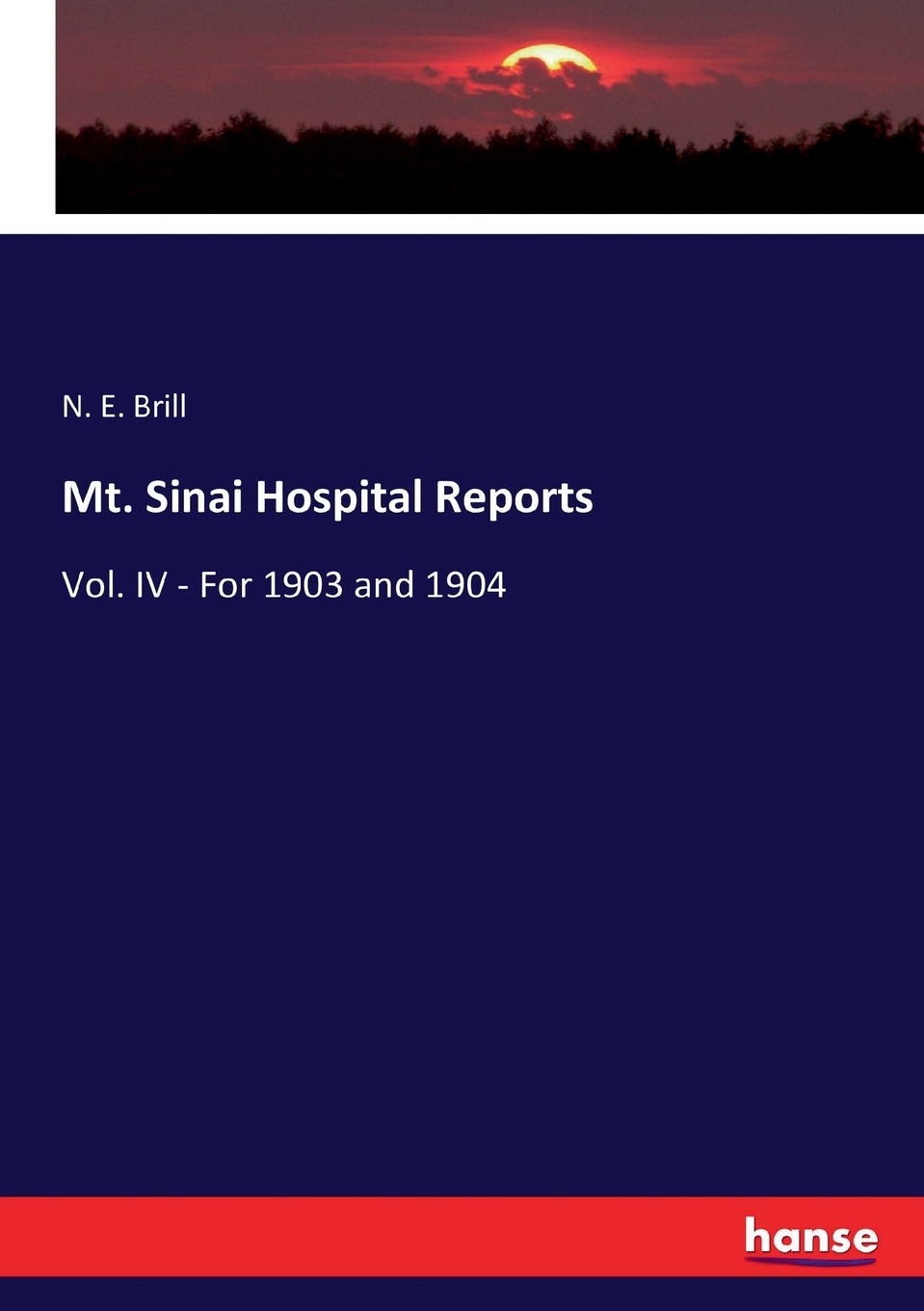 预售按需印刷 Mt. Sinai Hospital Reports