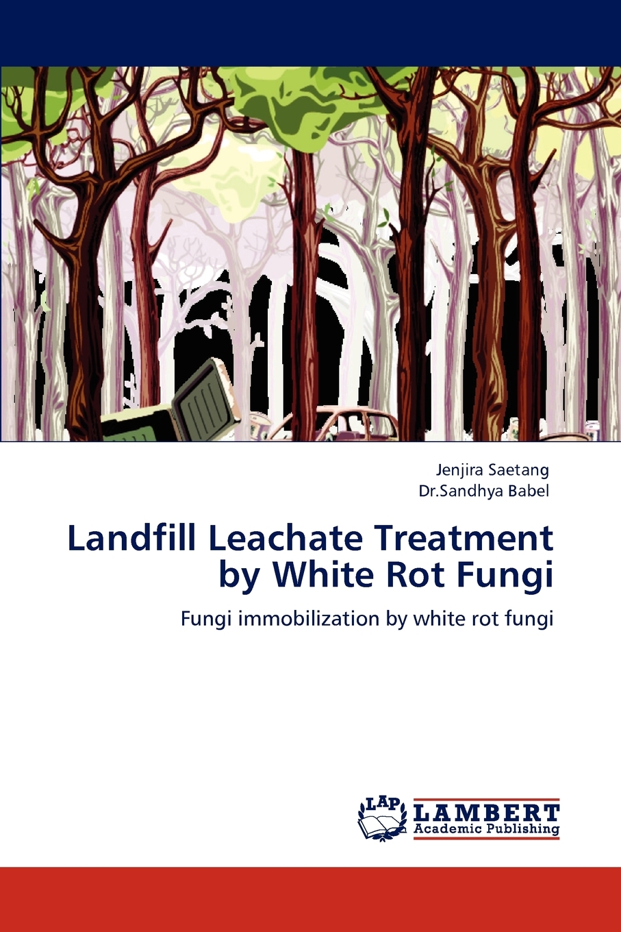 【预售 按需印刷】landfill leachate treatment by white rot fungi