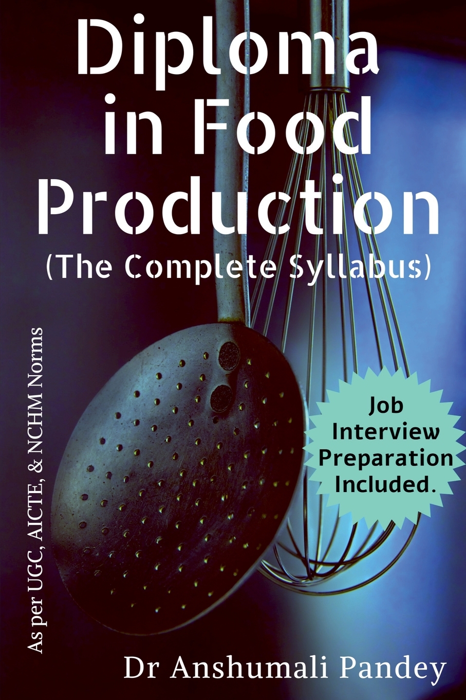 预售 按需印刷 Diploma in Food Production  The Complete Syllabus 书籍/杂志/报纸 文化类原版书 原图主图