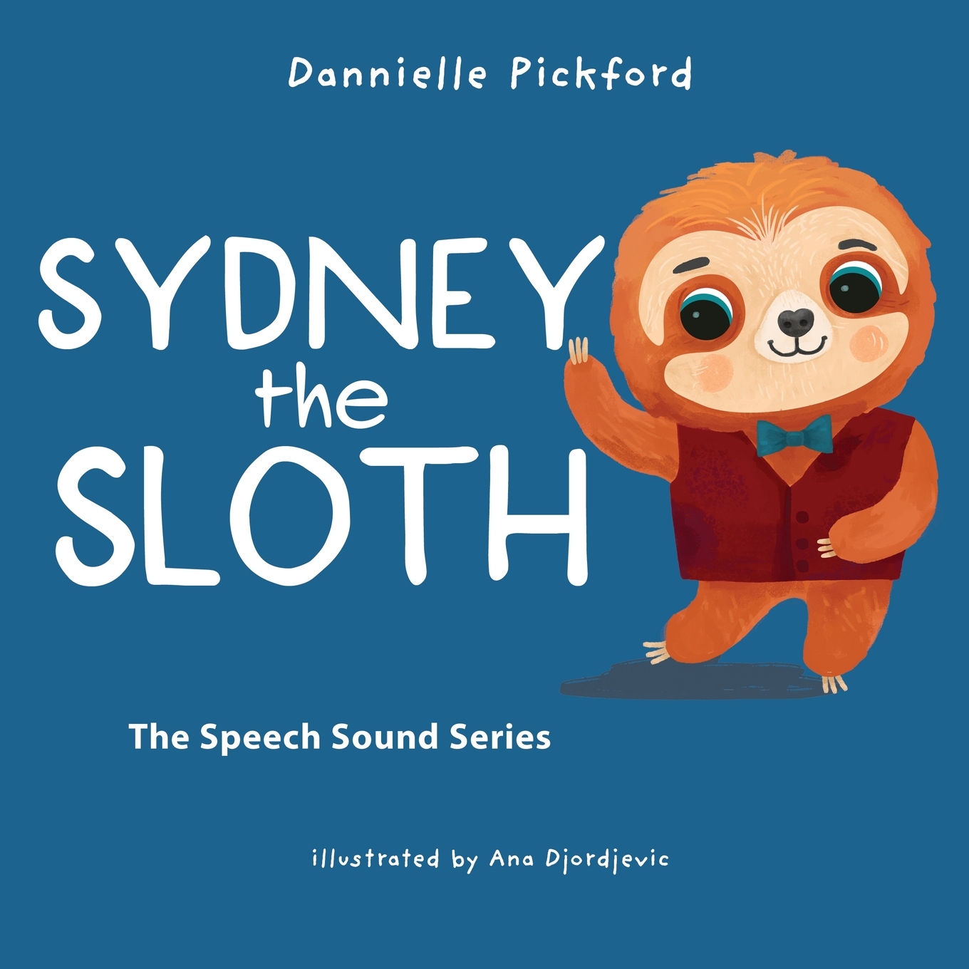 预售按需印刷 Sydney the Sloth