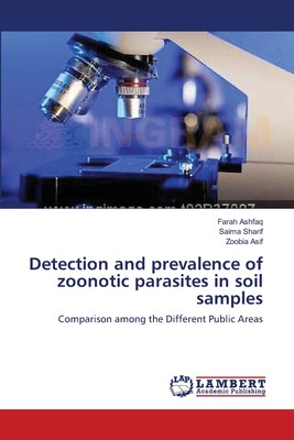 【预售 按需印刷】Detection and prevalence of zoonotic parasites in soil samples