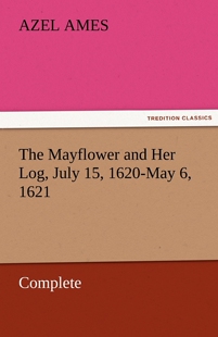 May 按需印刷 1621 Log 1620 预售 and Her July Complete The Mayflower