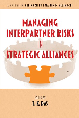 【预售 按需印刷】Managing Interpartner Risks in Strategic Alliances