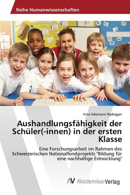 预售 按需印刷Aushandlungsf?higkeit der Schüler(-innen) in der ersten Klasse德语ger