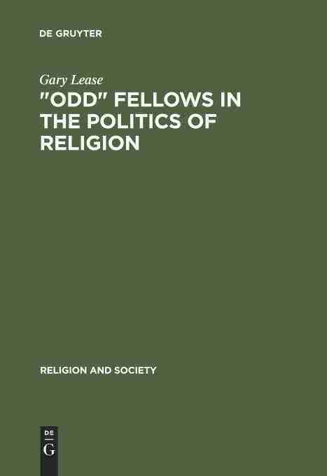 预售 按需印刷 "odd" fellows in the politics of religion
