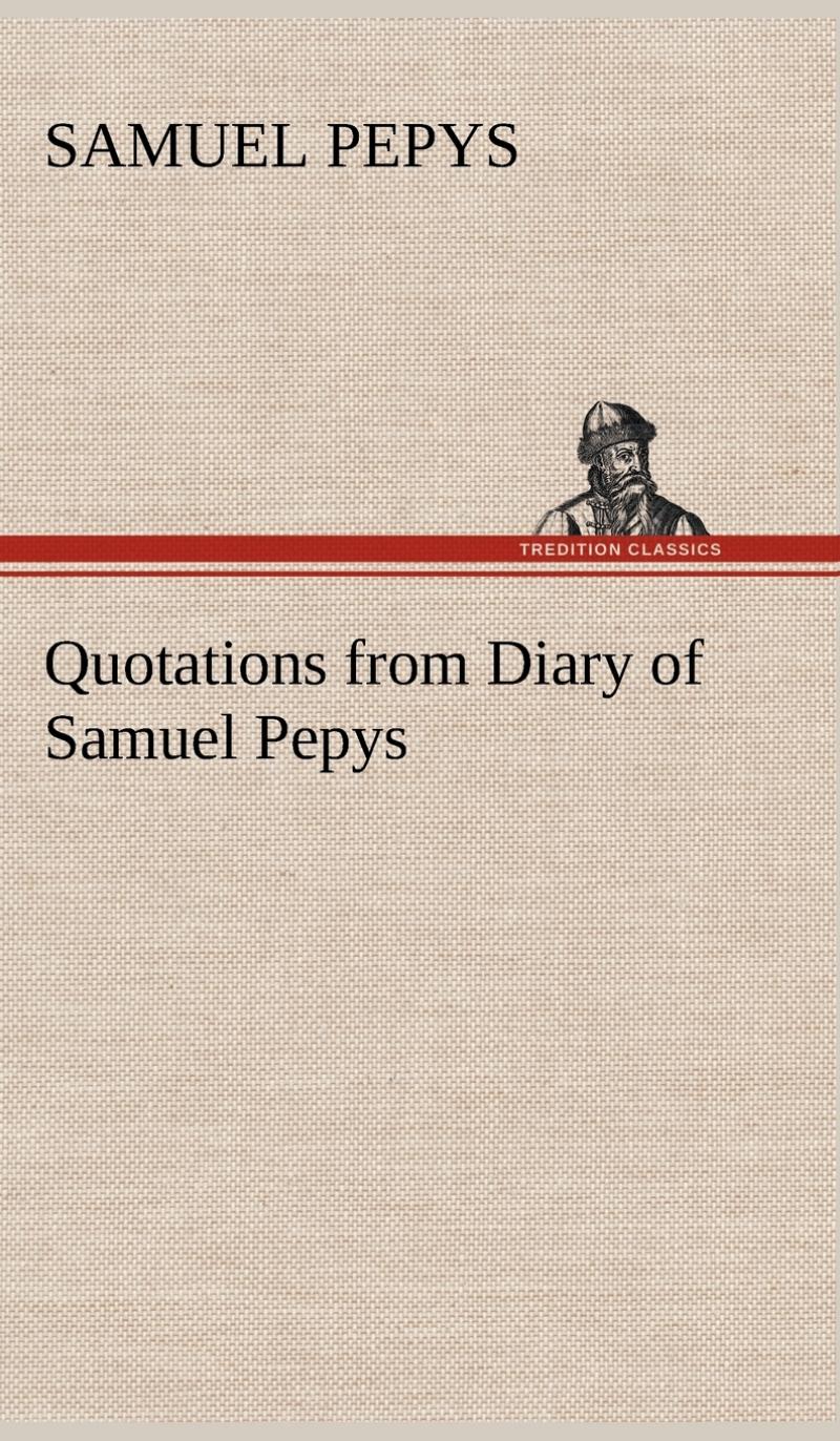 【预售按需印刷】Quotations from Diary of Samuel Pepys