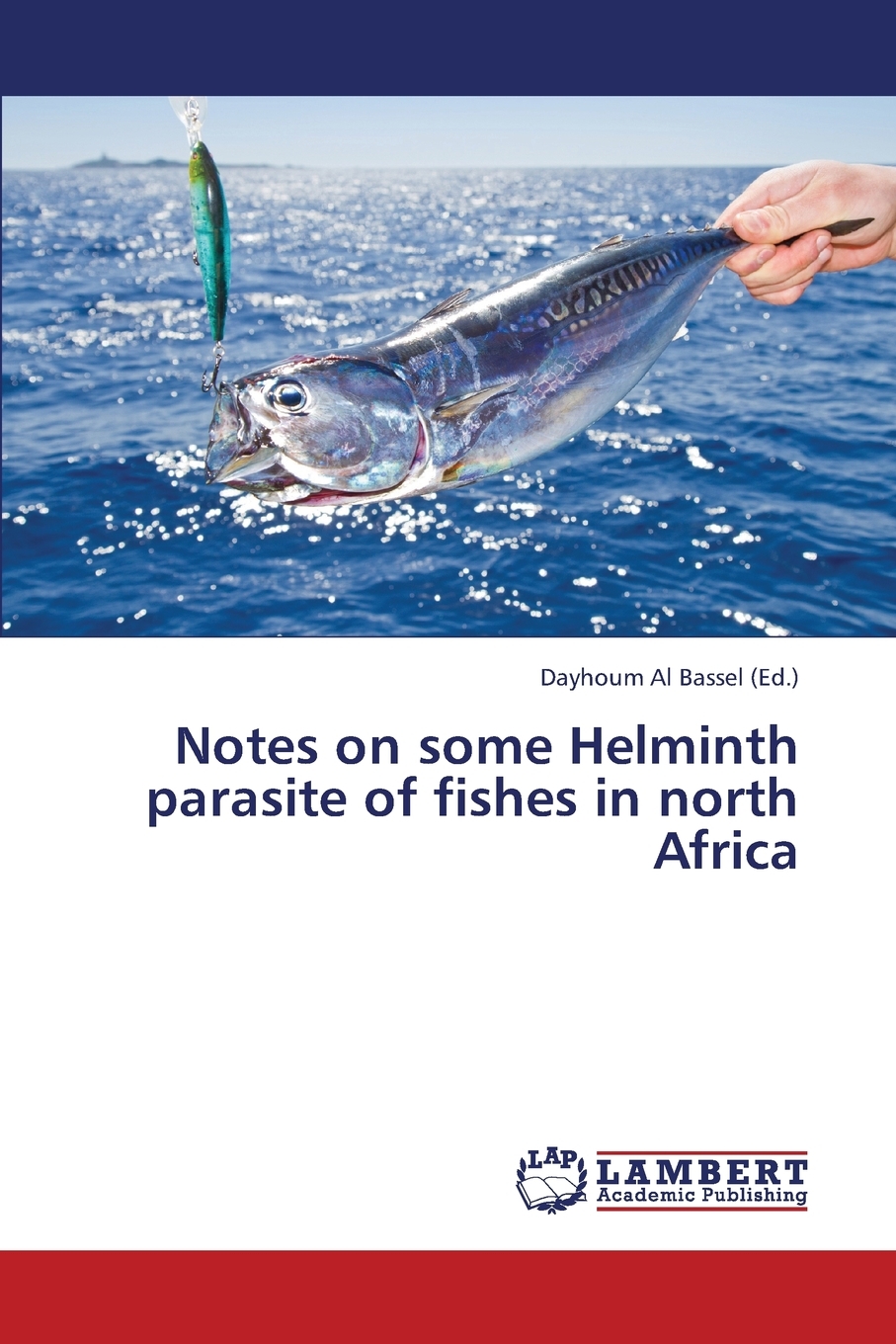 【预售 按需印刷】Notes on Some Helminth Parasite of Fishes in North Africa 书籍/杂志/报纸 原版其它 原图主图