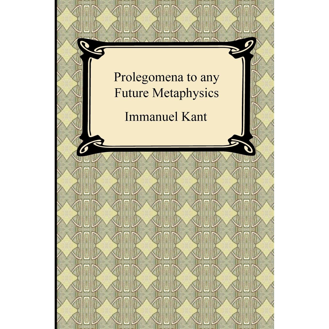 【预售 按需印刷】Kant s Prolegomena to any Future Metaphysics