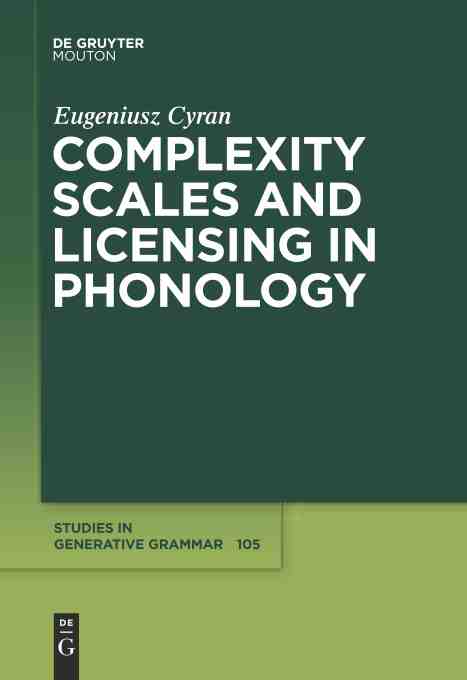 预售按需印刷 Complexity Scales and Licensing in Phonology