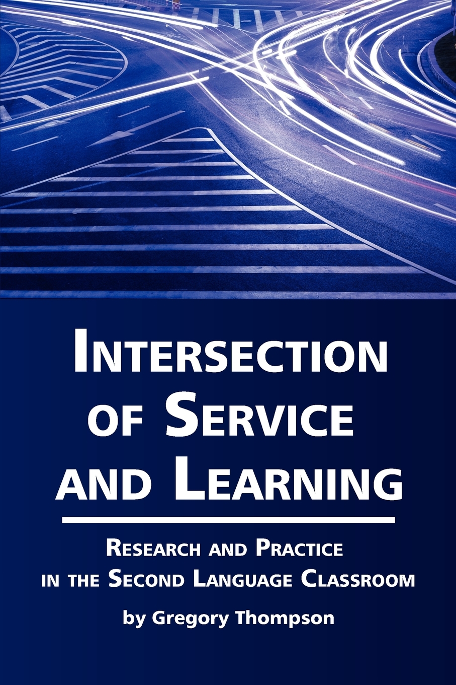 【预售按需印刷】Intersection of Service and Learning