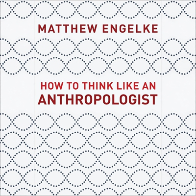 预售 How to Think Like an Anthropologist如何像人类学家一样思考