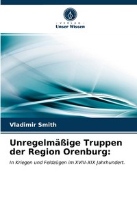 预售按需印刷Unregelm??ige Truppen der Region Orenburg德语ger