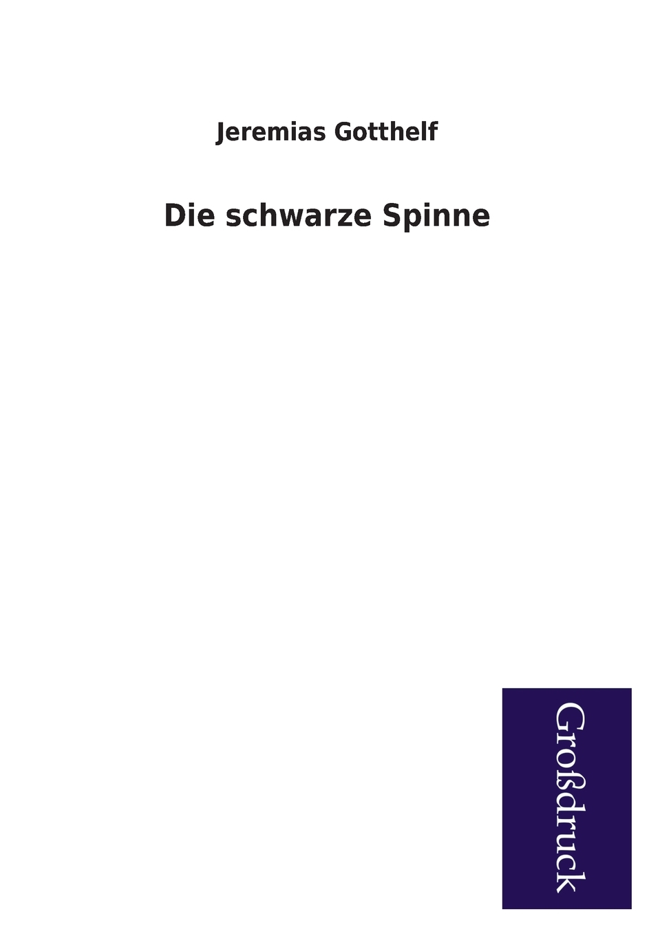 预售按需印刷Die Schwarze Spinne德语ger