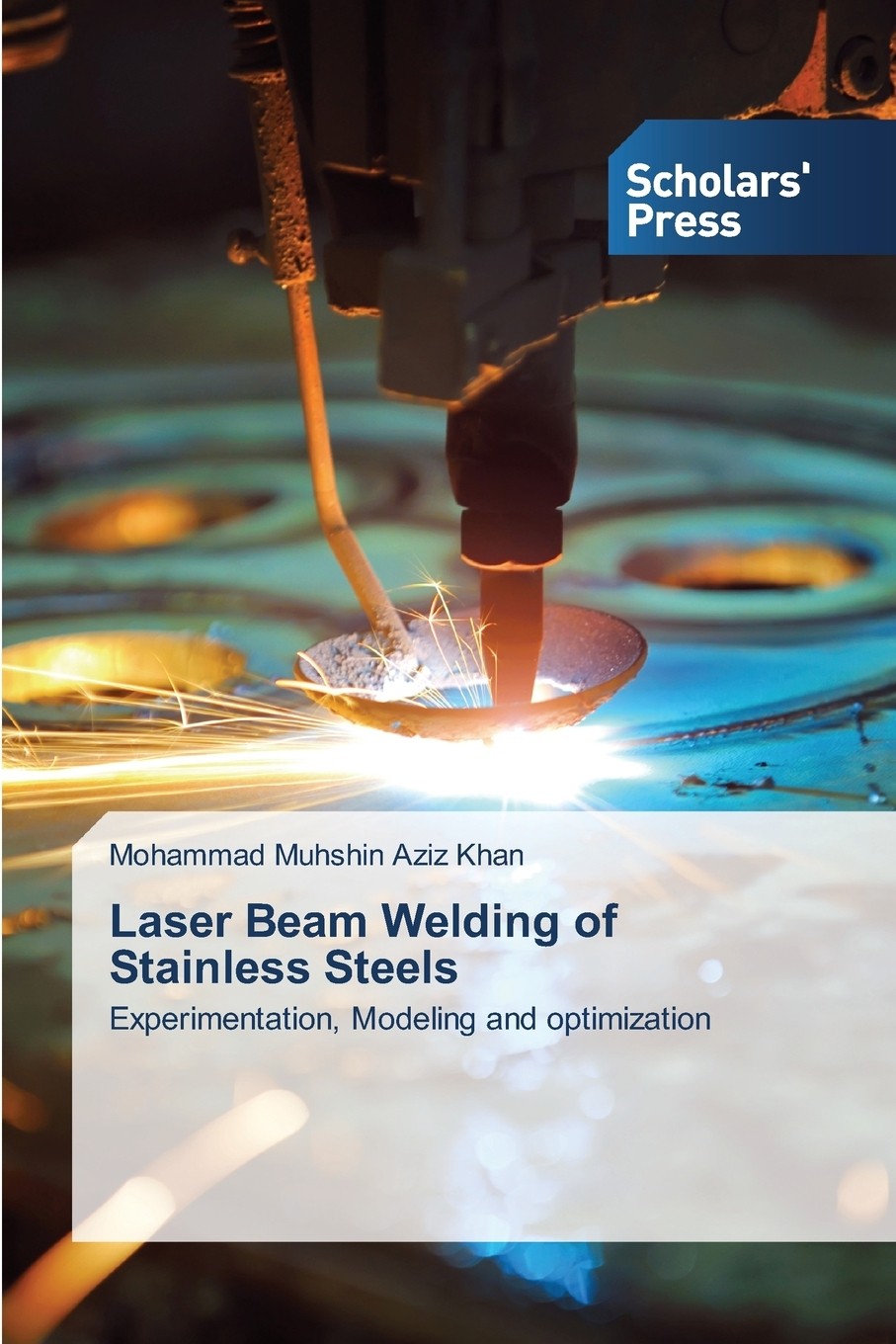 预售 按需印刷 laser beam welding of stainless steels