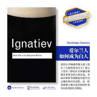 White 」 How Classics Routledge 「 Became Irish the 爱尔兰人如何成为白种人 预售