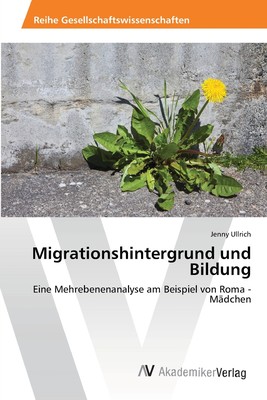 预售 按需印刷Migrationshintergrund und Bildung德语ger