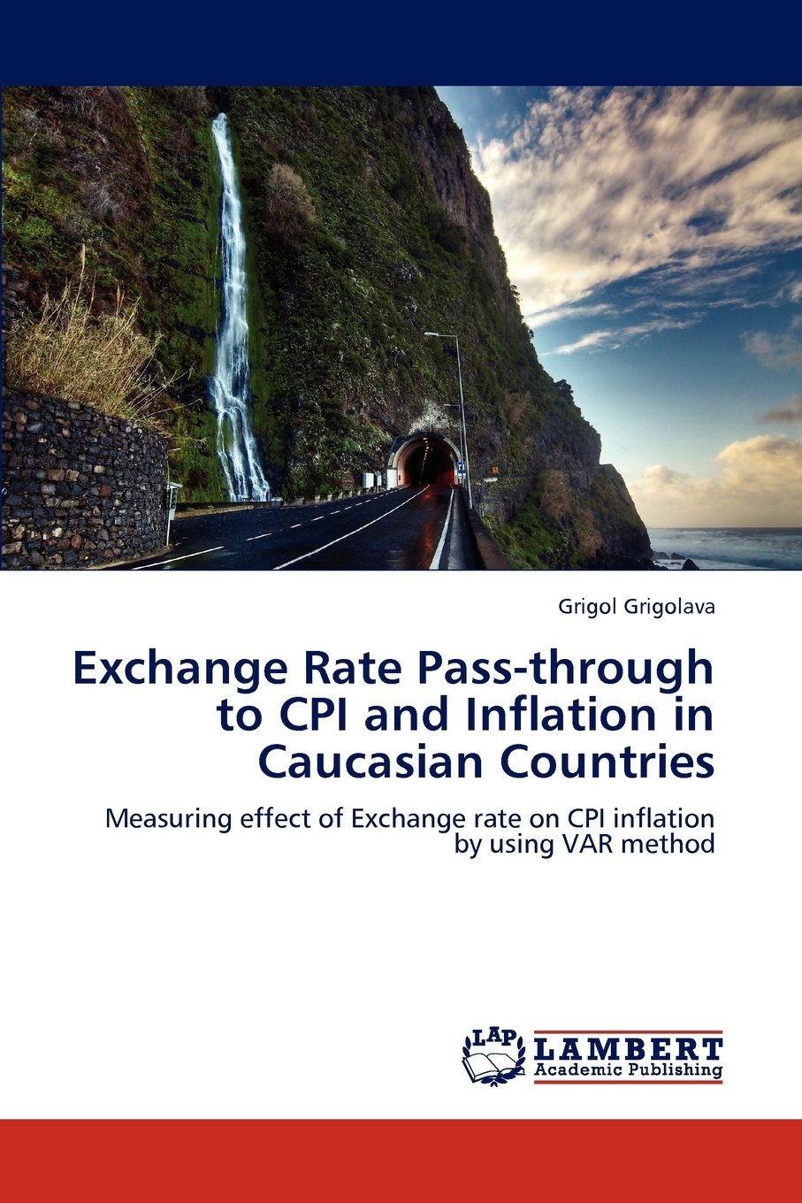 【预售 按需印刷】Exchange Rate Pass-Through to CPI and Inflation in Caucasian Countries