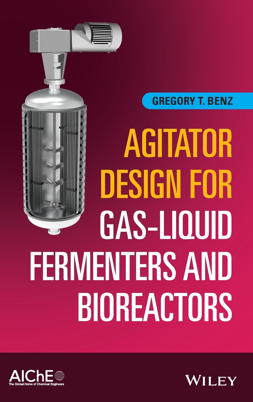 【预售按需印刷】Agitator Design for Gas-Liquid Fermenters and Bioreactors