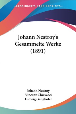 预售 按需印刷 Johann Nestroy's Gesammelte Werke (1891)德语ger