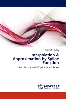 【预售 按需印刷】Interpolation & Approximation by Spline Function