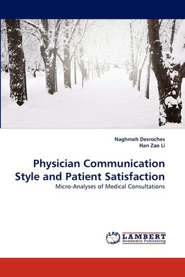 【预售 按需印刷】Physician Communication Style and Patient Satisfaction