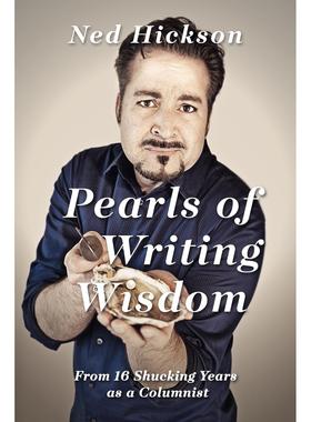 预售 按需印刷PEARLS OF WRITING WISDOM: From 16 Shucking Years as a Columnist