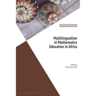 预售 Multilingualism in Mathematics Education in Africa英文原版 Bloomsbury