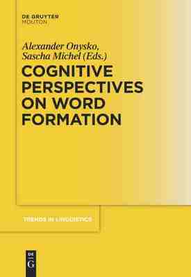 预售 按需印刷 Cognitive Perspectives on Word Formation