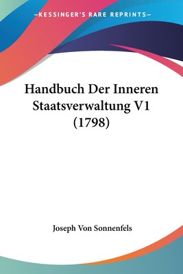 预售 按需印刷 Handbuch Der Inneren Staatsverwaltung V1 (1798)德语ger