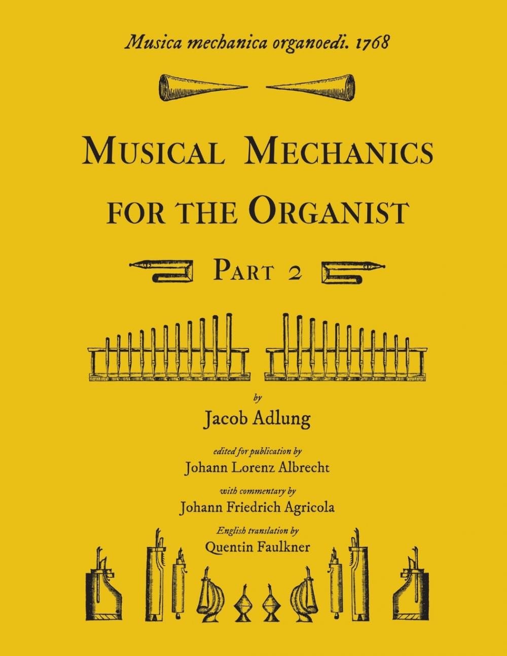 预售按需印刷 Musica mechanica organoedi/ Musical mechanics for the organist Part 2