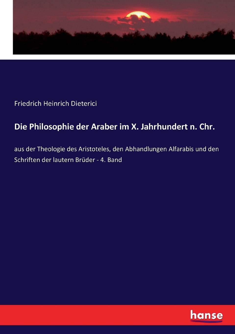 预售 按需印刷Die Philosophie der Araber im X. Jahrhundert n. Chr.德语ger 书籍/杂志/报纸 原版其它 原图主图