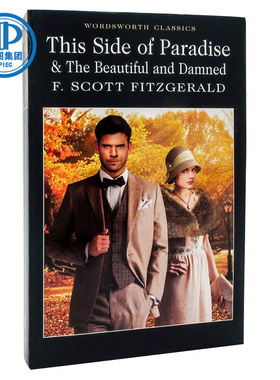 The Beautiful and Damned 人间天堂&美丽与毁灭 菲茨杰拉德英语小说读物 环保纸口袋书【Wordsworth Classics系列】中图原版进口