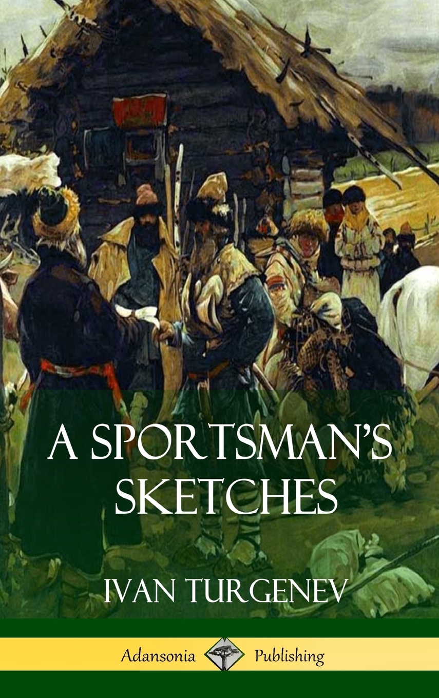 【预售 按需印刷】A Sportsman s Sketches (Hardcover) 书籍/杂志/报纸 原版其它 原图主图