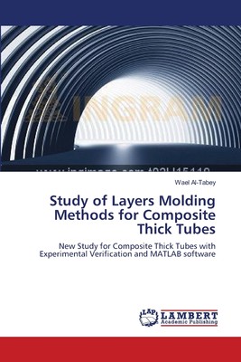 【预售 按需印刷】Study of Layers Molding Methods for Composite Thick Tubes