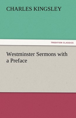 【预售 按需印刷】Westminster Sermons with a Preface