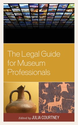 【预售 按需印刷】The Legal Guide for Museum Professionals