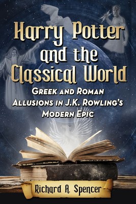 【预售 按需印刷】Harry Potter and the Classical World