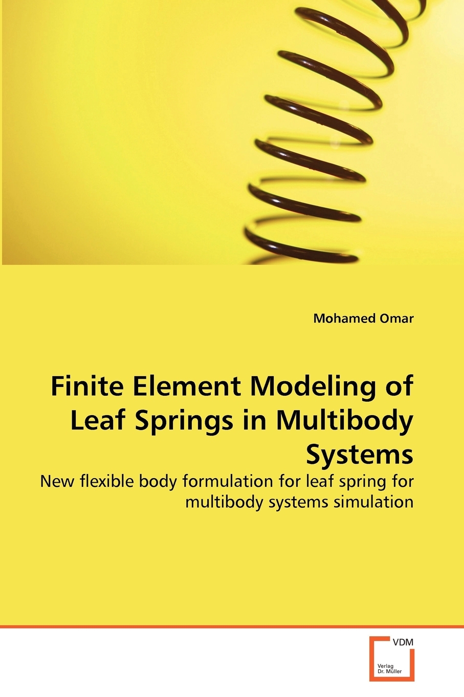 【预售 按需印刷】Finite Element Modeling of Leaf Springs in Multibody Systems 书籍/杂志/报纸 原版其它 原图主图