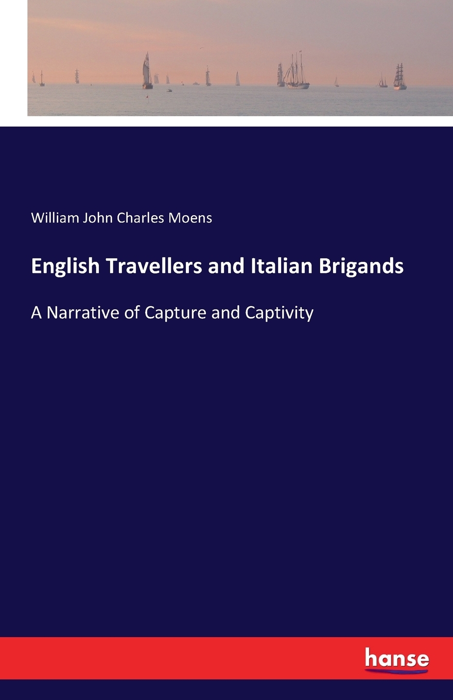 【预售按需印刷】English Travellers and Italian Brigands