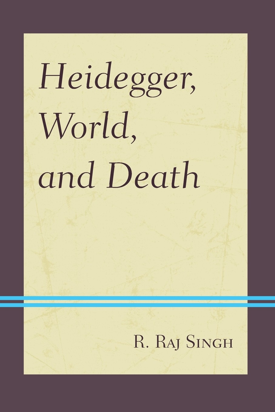 【预售 按需印刷】heidegger  world  and death