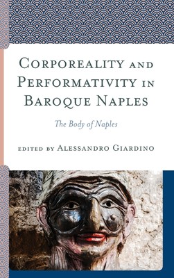 【预售 按需印刷】Corporeality and Performativity in Baroque Naples