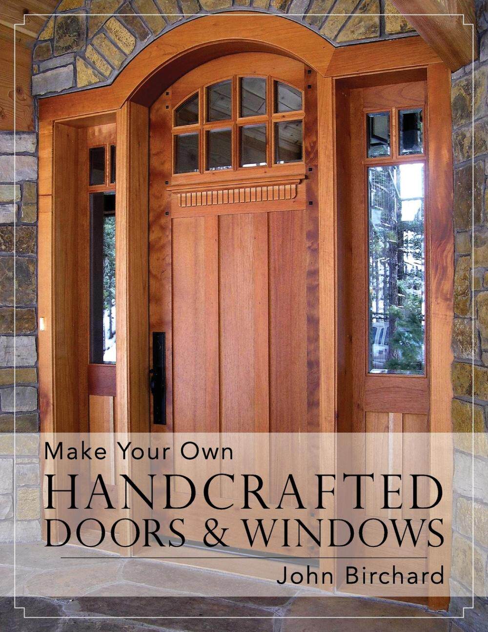 【预售 按需印刷】make your own handcrafted doors & windows
