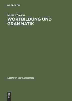 预售 按需印刷 Wortbildung und Grammatik