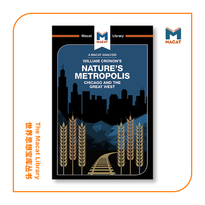 预售   威廉·克罗农的自然大都市分析：芝加哥与大西部An Analysis of William Cronon's Nature's Metropolis
