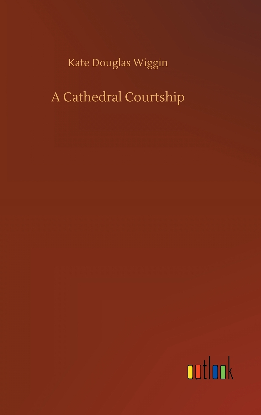 【预售 按需印刷】a cathedral courtship