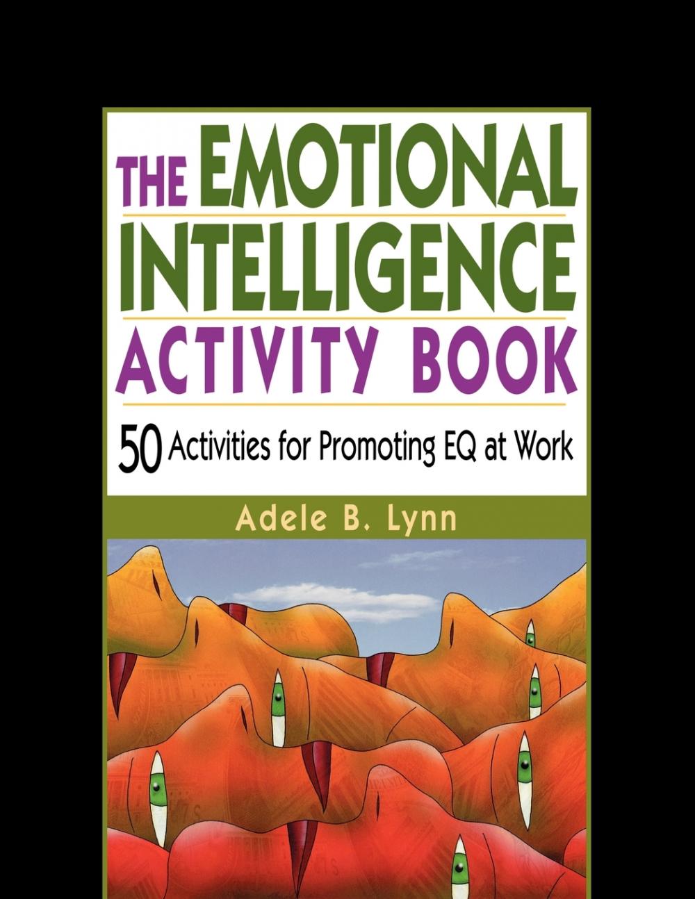 【预售按需印刷】The Emotional Intelligence Activity Book